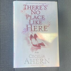 There’s No Place Like Here by Cecelia Ahern